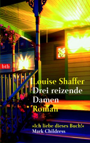 gebrauchtes Buch – Louise Shaffer – Drei reizende Damen