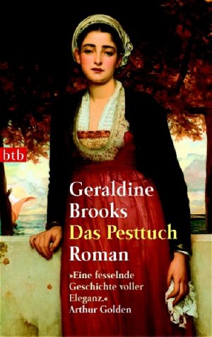 gebrauchtes Buch – Geraldine Brooks – Das Pesttuch: Roman