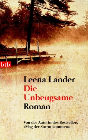 ISBN 9783442734030: Die Unbeugsame