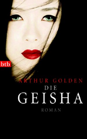 ISBN 9783442735228: Die Geisha: Roman - signiert