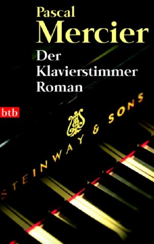 ISBN 9783442735457: Der Klavierstimmer: Roman: Roman. Ausgezeichnet mit dem Marie Luise Kaschnitz-Preis 2006 (TB-Aktionstitel)