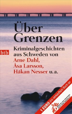 ISBN 9783442736454: Über Grenzen