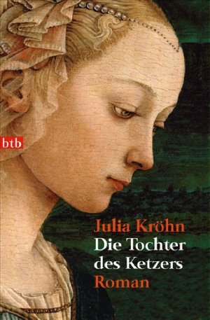 ISBN 9783442737093: Die Tochter des Ketzers