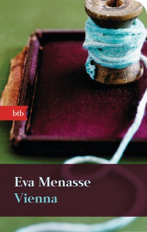 gebrauchtes Buch – Eva Menasse – Vienna - Roman