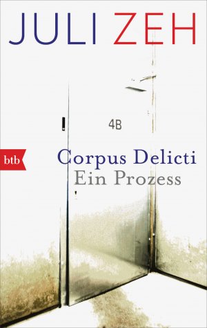 gebrauchtes Buch – Juli Zeh – Corpus Delicti