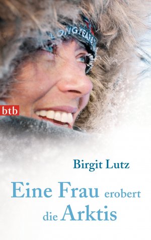 ISBN 9783442745975: Eine Frau erobert die Arktis