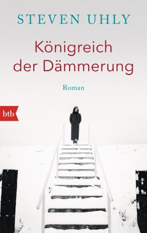 gebrauchtes Buch – Steven Uhly – Königreich der Dämmerung: Roman