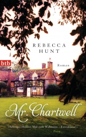 neues Buch – Rebecca Hunt – Mr. Chartwell