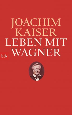 ISBN 9783442747955: Leben mit Wagner