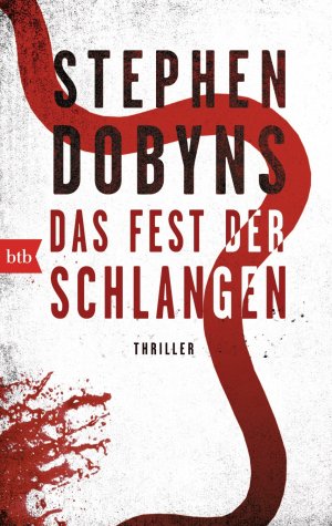 gebrauchtes Buch – Stephen Dobyns – Das Fest der Schlangen: Thriller