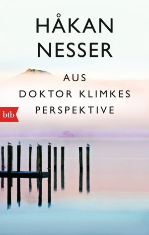 ISBN 9783442749508: Aus Doktor Klimkes Perspektive