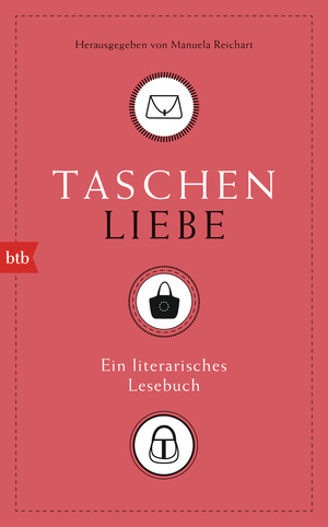 ISBN 9783442757046: Taschenliebe - Ein literarisches Lesebuch