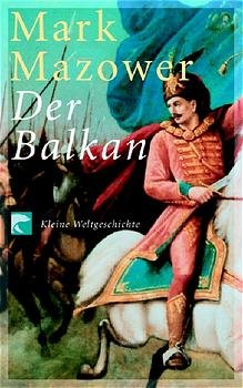 gebrauchtes Buch – Mazower, Mark und Elvira Willems – Der Balkan.