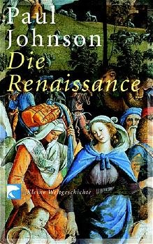 ISBN 9783442760411: Die Renaissance – Kleine Weltgeschichte