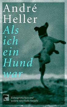 ISBN 9783442760992: Als ich ein Hund war