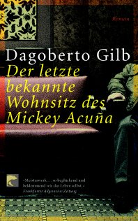 ISBN 9783442761548: Der letzte bekannte Wohnsitz des Mickey Acuna