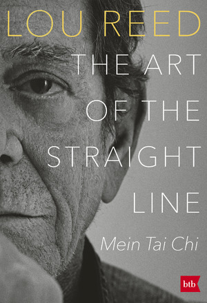 gebrauchtes Buch – Reed, Lou; Anderson – THE ART OF THE STRAIGHT LINE - Mein Tai Chi - Deutsche Ausgabe