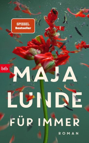 neues Buch – Maja Lunde – Fuer immer