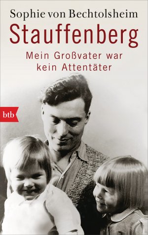 ISBN 9783442770007: Stauffenberg - mein Großvater war kein Attentäter