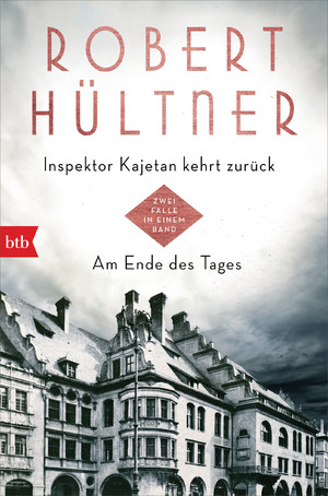 ISBN 9783442770748: Inspektor Kajetan kehrt zurück - Am Ende des Tages - Zwei Fälle in einem Band