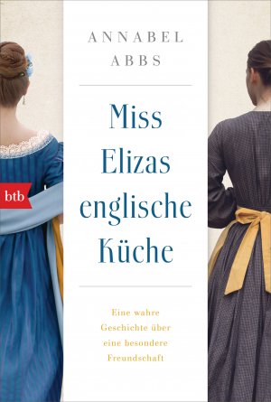 gebrauchtes Buch – Miss Elizas englische Küche: Eine wahre Geschichte über eine besondere Freundschaft