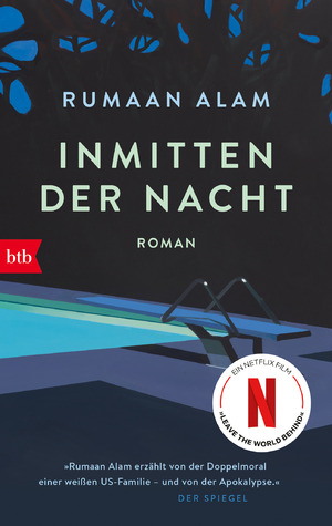 ISBN 9783442773244: Inmitten der Nacht – Roman. - Jetzt die Netflix-Verfilmung »Leave the World Behind« mit Julia Roberts, Ethan Hawke und Mahershala Ali