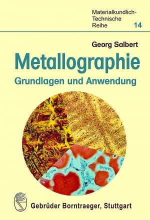 ISBN 9783443230173: Metallographie - Grundlagen und Anwendung