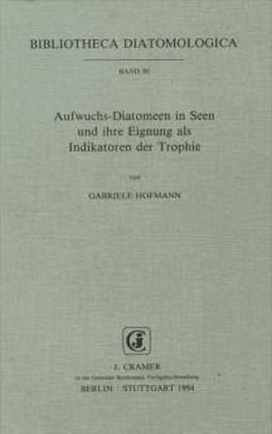 ISBN 9783443570217: Aufwuchs-Diatomeen in Seen und ihre Eignung als Indikatoren der Trophie