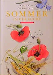 ISBN 9783444104213: Sommer in der Küche: Ein Poet am Herd [Gebundene Ausgabe] Essen Trinken Kochen Naturküche Saisonküche Sommerliche Küche naturnahe Küche Wildkräuter Wildgemüse Blumen Waldpilze Spitzengastronomie Jahre