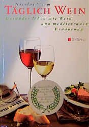 ISBN 9783444104725: Täglich Wein