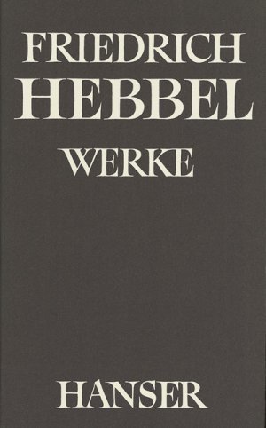 gebrauchtes Buch – Gerhard Fricke (Herausgeber) – Friedrich Hebbel Werke Band 3, Gedichte, Erzählungen, Schriften [Gebundene Ausgabe] von Gerhard Fricke (Herausgeber), Werner Keller (Herausgeber), Karl Pörnbacher (Herausgeber)