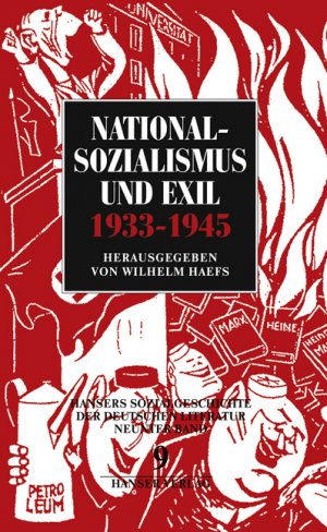 Wilhelm Haefs (Herausgeber) - Hansers Sozialgeschichte der deutschen Literatur vom 16. Jahrhundert bis zur Gegenwart: Sozialgeschichte der deutschen Literatur Band 9: Nationalsozialismus und Exil 1933-1945: Bd. 9