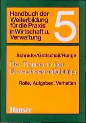 ISBN 9783446133983: Handbuch der Weiterbildung / Der Trainer in der Erwachsenenbildung