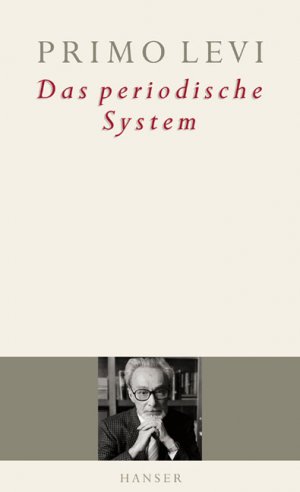 gebrauchtes Buch – Primo Levi – Das periodische System. Mit einem Nachwort von Natalia Ginzburg. Aus d. Ital. von Edith Plackmeyer.