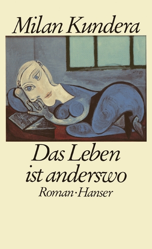 ISBN 9783446146822: Das Leben ist anderswo. Roman.