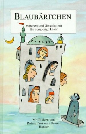 ISBN 9783446159495: Blaubärtchen. Märchen und Geschichten für neugierige Leser