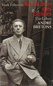 ISBN 9783446165489: Revolution des Geistes - Das Leben André Bretons. Biographie