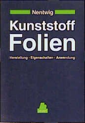 ISBN 9783446175983: Kunststoff-Folien