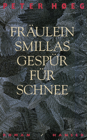 ISBN 9783446176836: Fräulein Smillas Gespür für Schnee: Roman