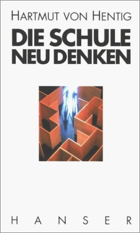 ISBN 9783446178038: Die Schule neu denken