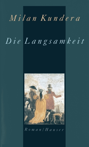 ISBN 9783446182882: Die Langsamkeit