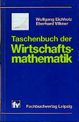 ISBN 9783446187207: Taschenbuch der Wirtschaftsmathematik