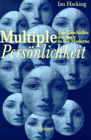 ISBN 9783446187450: Multiple Persönlichkeit. Zur Geschichte der Seele in der Moderne - RK 0076 - 672g