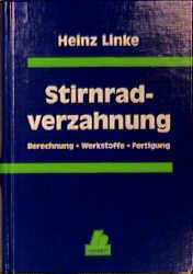 ISBN 9783446187856: Stirnradverzahnung – Berechnung - Werkstoffe - Fertigung