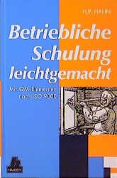 ISBN 9783446189911: Betriebliche Schulung leichtgemacht