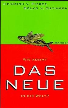 ISBN 9783446191273: Wie kommt das Neue in die Welt?