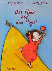 ISBN 9783446194441: Das Haus auf dem Hügel