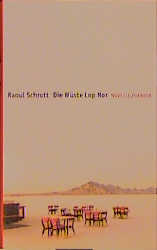 ISBN 9783446199217: Die Wüste Lop Nor : Novelle. Raoul Schrott