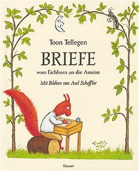 ISBN 9783446199675: Briefe vom Eichhorn an die Ameise