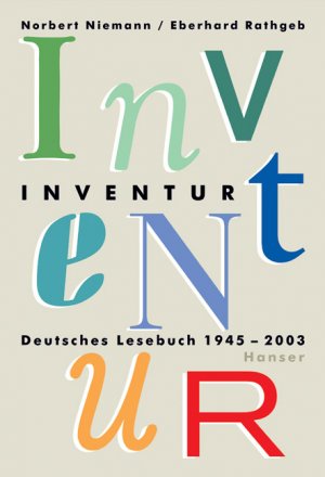 ISBN 9783446203549: Inventur.: Deutsches Lesebuch 1945 - 2003. - signiert